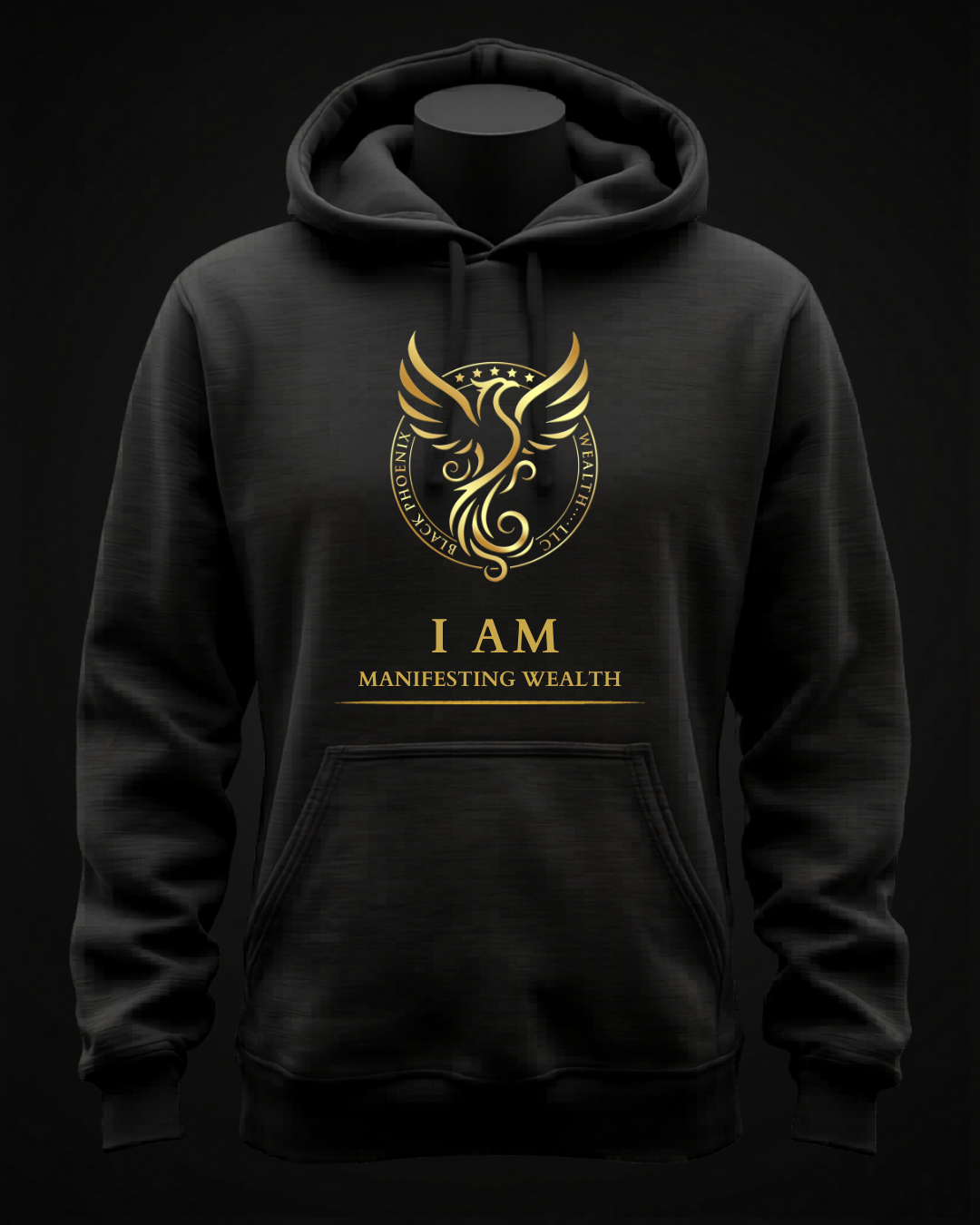 I AM Manifesting Wealth — Black Hoodie